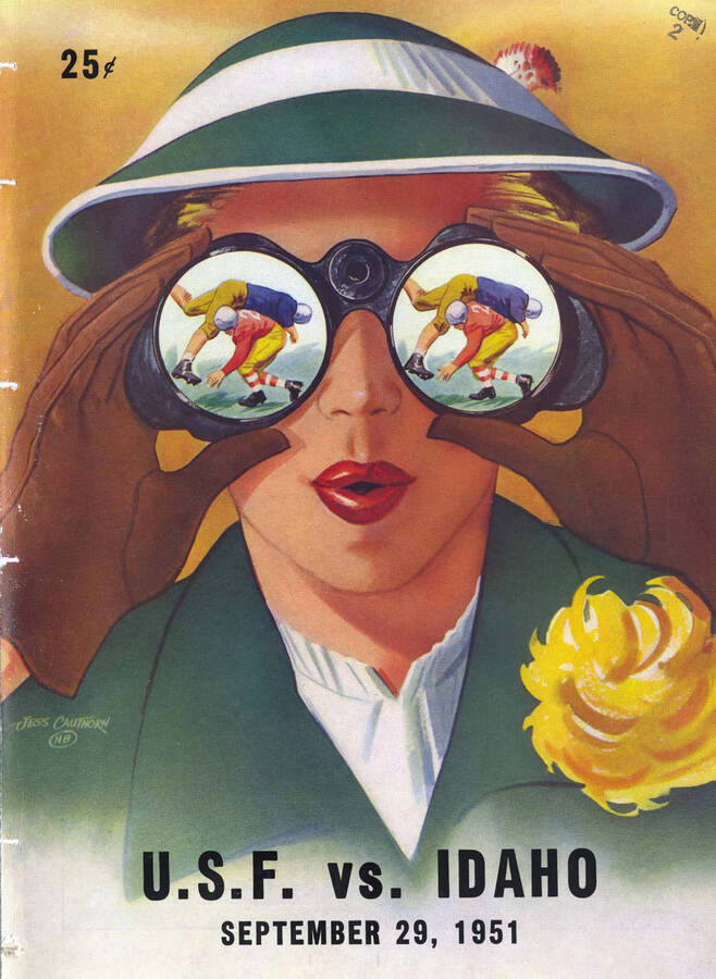 Official souvenir program of the Idaho - University of San Francisco football game, Saturday, September 29, 1951, Neale Stadium, Moscow (Idaho). Cover depicts a cartoon picture of a woman watching the football game through binoculars.