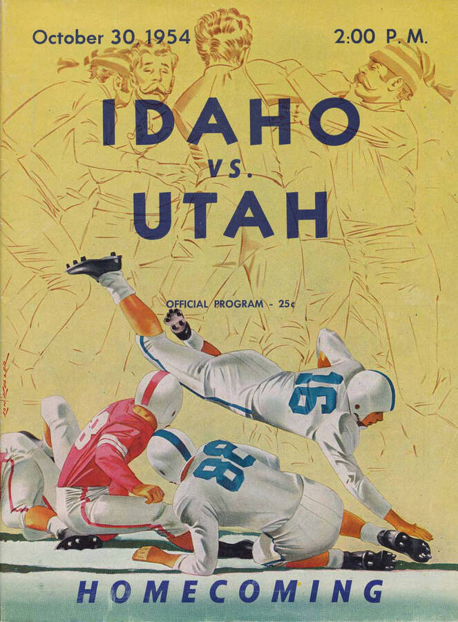 Official souvenir program of the Idaho - University of Utah football game, Saturday, October 30, 1954 University of Utah Stadium, Salt Lake City (Utah). Homecoming. Cover depicts a picture of football players getting tackled .