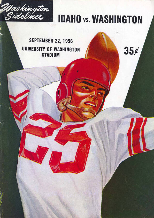 Official souvenir program of the Idaho - University of Washington football game, Saturday, September 22, 1956, University of Washington Stadium, Seattle (Washington). Cover depicts a picture of a football player in a white and red uniform and about to throw the football.