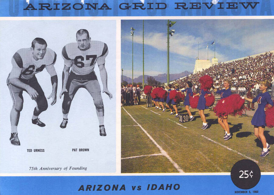 Official souvenir program of the Idaho - University of Arizona football game, Saturday, November 05, 1960,Tucson (Arizona). Cover depicts a picture of two football players, Ted Urness and Pat Brown, on one side, and cheerleaders cheering on the team in front of full stands on the other.