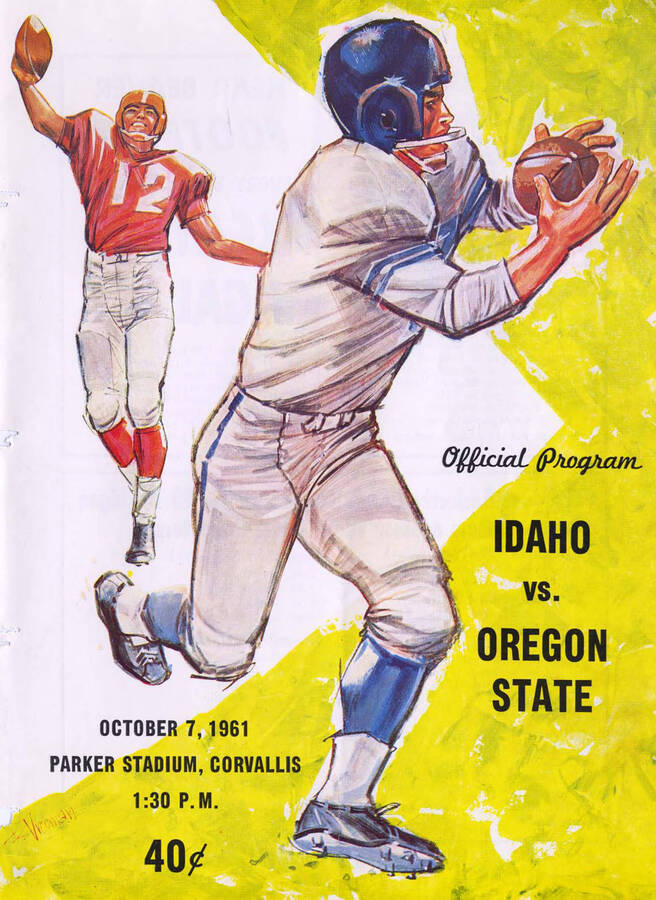 Official souvenir program of the Idaho - Oregon State football game, Saturday, October 07, 1961, Parker Stadium, Oregon (Corvallis). Cover depicts a picture of two football players one in a blue uniform catching a football and one in a red uniform catching a football.