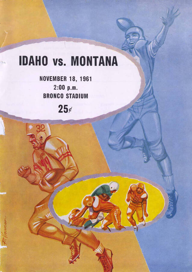 Official souvenir program of the Idaho - University of Montana football game, Saturday, November 18, 1961, Bronco Stadium, Moscow (Idaho). Cover depicts a picture of two football players, one starting a pass, one completing a pass, and a small picture of football players tackling each other.