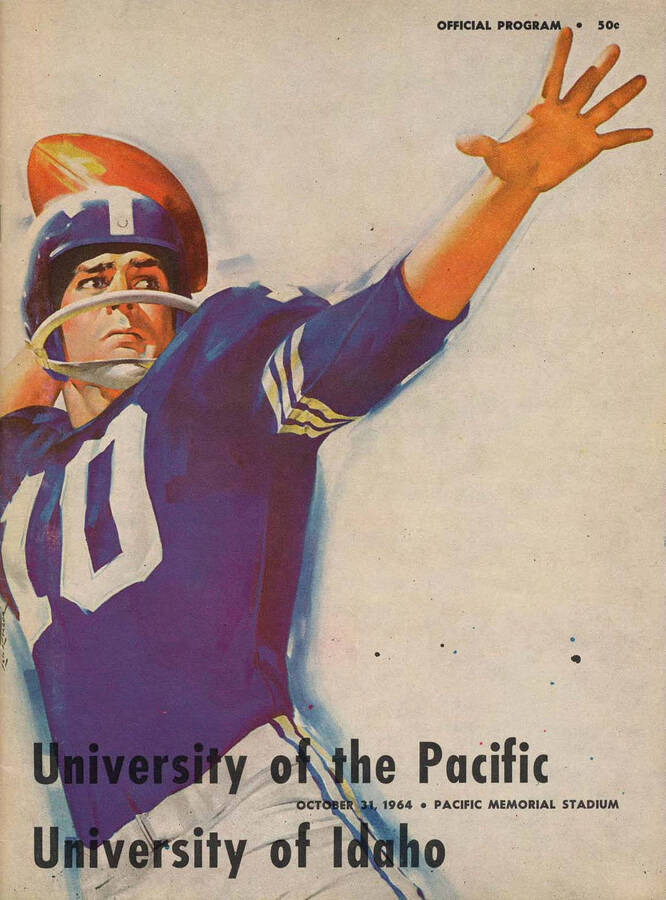Official souvenir program of the Idaho - College of the Pacific football game, Saturday, October 31, 1964, Pacific Memorial Stadium, Stockton (California). Official Program. Cover depicts pictures of a football player about to pass the ball.