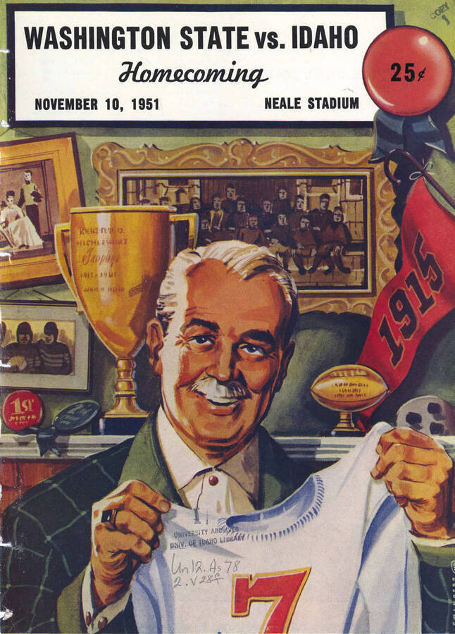 Official souvenir program of the Idaho - Washington State University football game, Saturday, November 10, 1951, Neale Stadium, Moscow (Idaho). Homecoming. Cover depicts a cartoon picture of a old man holding up his old football uniform in front of his trophies.