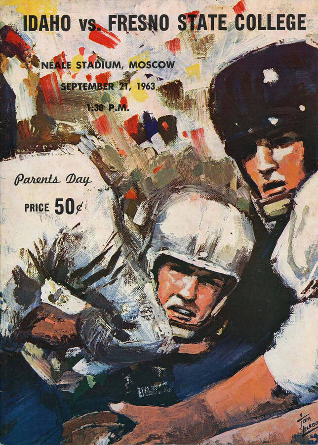 Official souvenir program of the Idaho - Fresno State College football game, Saturday, September 21, 1963, Neale Stadium, Moscow (Idaho). Parents Day. Cover depicts an abstract painting of football players tackling each other.