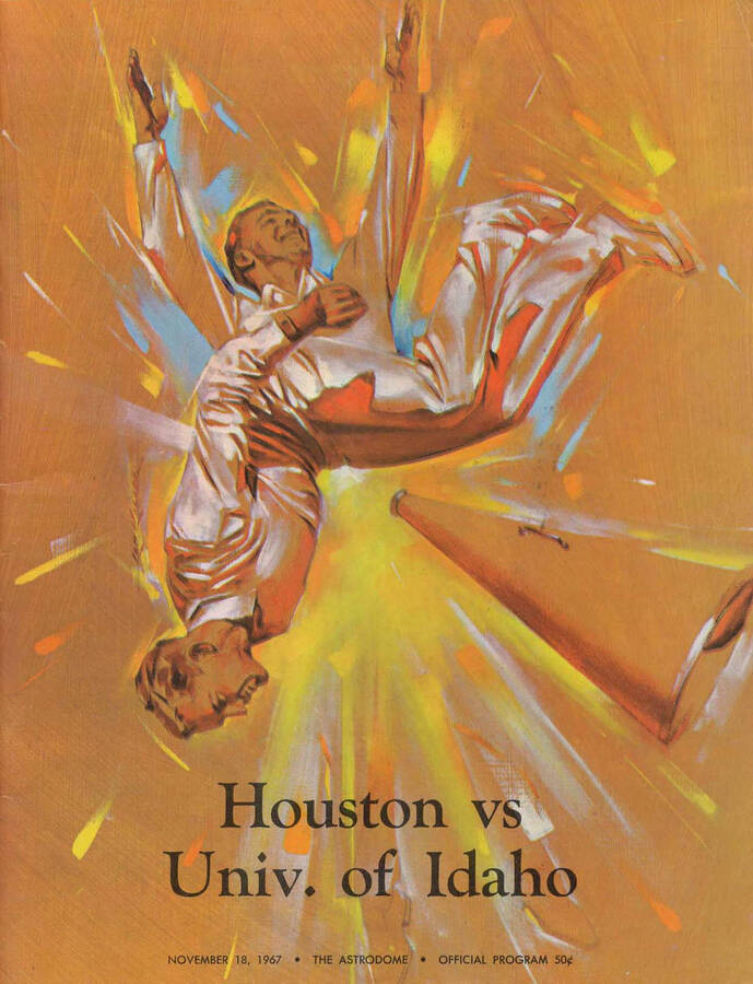 Official souvenir program of the Idaho - University of Houston football game, Saturday, November 18, 1967, Robertson Stadium, Houston (Texas). Cover depicts picture of men cheerleaders doing flips.