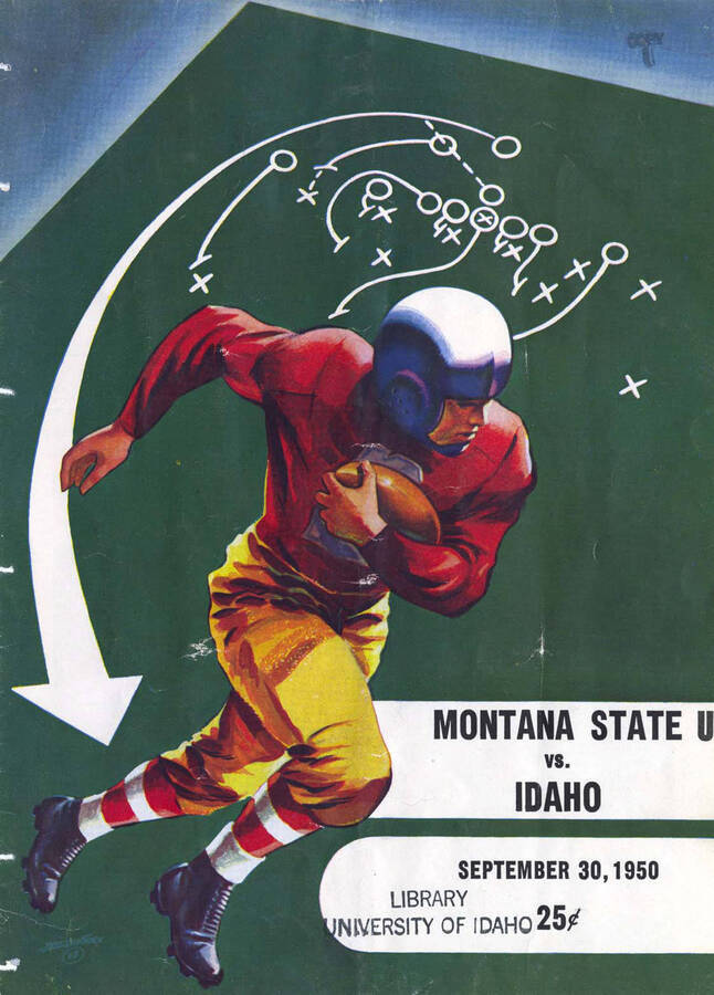 Official souvenir program of the Idaho - Montana State University football game, Saturday, September 30, 1950, Neale Stadium, Moscow (Idaho). Cover depicts a picture of a play written out and a football player running it.