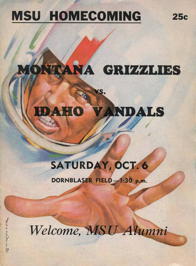 Official souvenir program of the Idaho - University of Montana football game, Saturday, October 6, 1962 , Dornblaser Field, Missoula (Montana). Homecoming. Cover depicts a picture of a football player with stiff arm extended, reaching for something.