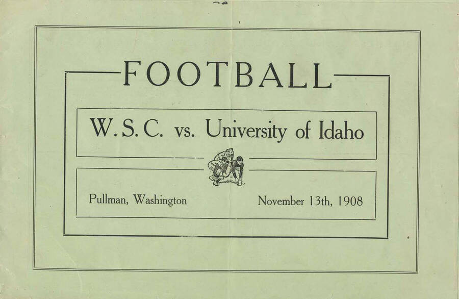 Official souvenir program of the Idaho - Washington State University football game, Friday, November 13, 1908, Rodgers Field, Pullman (Washington). Cover depicts a small picture of football players preparing to hike the ball.