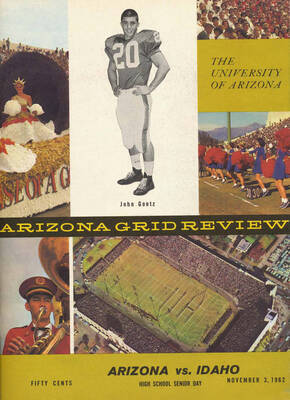 Official souvenir program of the Idaho - University of Arizona football game, Saturday, November 03, 1962, Arizona Stadium, Tucson (Arizona). High School Senior Day.  Cover depicts pictures of football players, marching band, cheerleaders, stadium, and homecoming royalty.