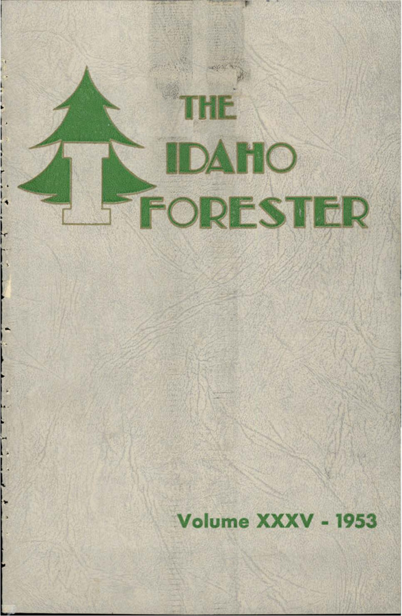 The Idaho Forester - 1953 (Vol. 35)