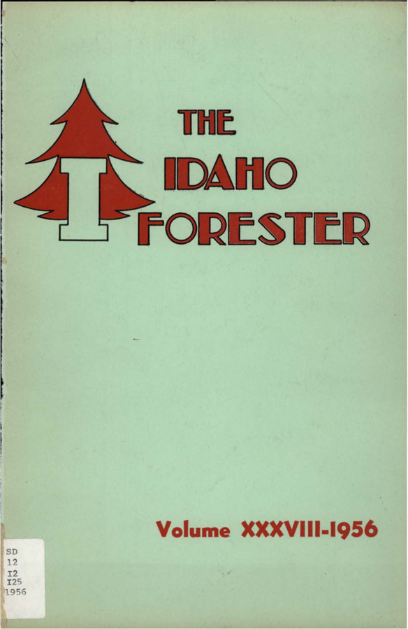 The Idaho Forester - 1956 (Vol. 38)