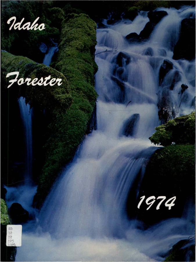 The Idaho Forester - 1974 (Vol. 55)