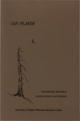 Lecture given by Ian Player DSM. Opening remarks by Dr. Edwin E. Krumpe associate professor at the Univeristy of Idaho, Department of Wildland Recreation Management, and Director of the Wilderness Research Center. Introduction by John C. Hendee, Dean of the College of Forestry, Wildlife and Range Sciences at the University of Idaho. The lecture opens with thanks and greetings, and an anecdote about how  gatherings are best held in the outdoors, which inspire dignity. The lecture is a testimony to Player's own experience with wilderness and how it has impacted his life. The lecture opens with the context of his country, South Africa, which is complicated. It continues with the speaker's perspective of World War II from the front lines in Italy. After the war Player canoed a 110 miles stretch of the African wilderness, his first experience in the wild. The lecture then details Player's experience on the Natal Parks Board and protecting wildlife from poachers. The lecture gives an example of humans being an important predator in the ecosystem. Poetry is touched on as an important tool to communicate the value of conservation. The lecture transitions into the story of Player's involvement in the protection of the endangered White Rhino and antelope. Once again Player speaks of how taking people on treks into the wilderness in small groups changes their perspectives. The lecture details the wisdom of a South African native Magqubu Ntombela who knew much and taught Player a lot about the land and it's wildlife. The story of how those wilderness treks turned into The Wilderness Leadership School, often a spiritual experience for those who participated. The gatherings at the end of these treks then turned into The World Wilderness Congress, where people from many countries gathered to inspire conservation. The lecture concludes with an illustration of hope, and an exhortation to build the future on hope. The lecture concludes with thanks and a benediction.