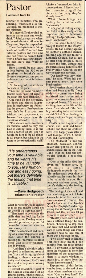Newspaper article, The Herald Journal, January 11, 2001, Religion Section.  "Icebreaker:  First Presbyterian is looking to mend some rifts, and has the man for the job," by Mike Ingraham.  Article is about Rev. Frank Johnke.