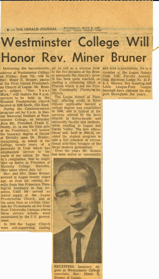 A newspaper clipping with the headline "Westminster College Will Honor Rev. Miner Bruner." The article discusses Rev. Miner E. Bruner delivering a baccalaureate address at Westminster College and receiving an honorary degree of Doctor of Divinity. It details Rev. Bruner's contributions and roles, including his service as a pastor and his involvement in community activities. At the bottom, there is a portrait of Rev. Miner E. Bruner wearing glasses and a suit.