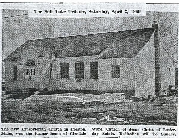 The image shows a one-story building with a pitched roof and a chimney on the right side. It has several windows and a central entrance with an arched top. The ground around the building appears to be bare with patches of grass. The top of the image contains text: "The Salt Lake Tribune, Saturday, April 2, 1960." Below the building, there is a caption that reads: "The new Presbyterian Church in Preston, Idaho, was the former home of Glendale Ward, Church of Jesus Christ of Latter-day Saints. Dedication will be Sunday."