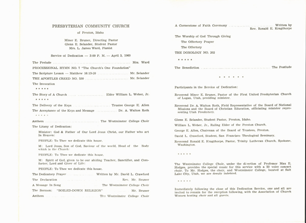Dedication program of the Presbyterian Community Church on April 3, 1960.  Glenn E. Selander, student pastor; Miner E. Brunner, Directing Pastor; Mrs. james Ward, organist, Ruling Elders:  Albert Anderson, robert N. Acock, William L. weber, Jr.  Trustees:  Phyllis Acock, Alice Ward, Joseph Trent, George Allen, Robert N Acock, John Youngman, wilbur L. Allen, Lewis Palmer, Gus Mink.