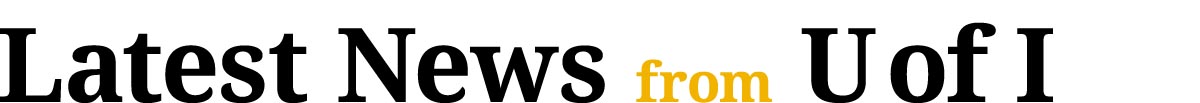 Latest News from U of I