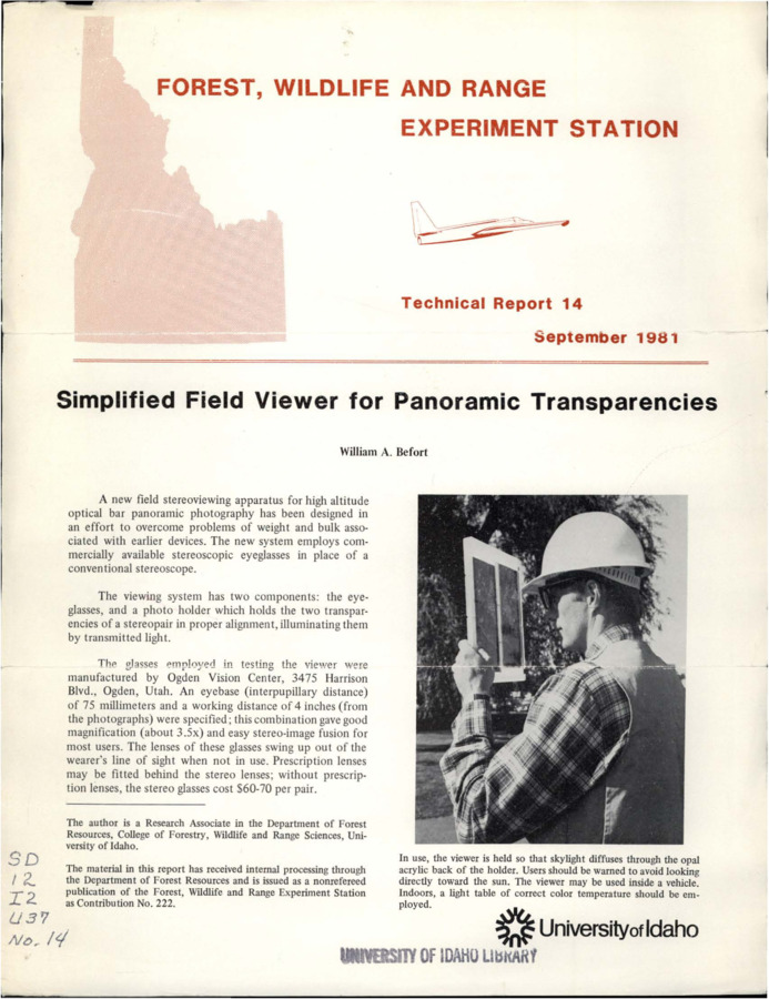 The report provides information about a new field stereoviewing apparatus that employs commercially available stereoscopic eyeglasses instead of a conventional stereoscope.
