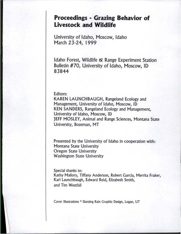 This bulletin contains 18 different research papers related to the topic of Grazing Behavior of Livestock and Wildlife, as well as abstracts of poster presentations.  Paper titles are as follows; Foraging on the Edge of Chaos, Making Sense of Animal Conditioning, Grazers and Browsers: How Digestive Morphology Affects Diet Selection, Foraging Behavior: Experience or Inheritance?, Manipulating Diet Selection to Control Weeds, Behavioral Strategies for Coping with Poisonous Plants, Behavioral Approaches for Limiting Depredation by Wild Ungulates, Plant Attributes that Affect Livestock Selection and Intake, Using Stock dogs for Low Stress Livestock Handling, Low Stress Livestock Handling, Some Basic Principles of Habitat Use, Impact of Spatial Memory on Habitat Use, Influence of Species, Breed and Type of Animal on Habitat Selection, Influence of Social Dominance on Habitat Selection by Free-Ranging Ungulates, Management Strategies for Optimal Beef Cattle Distribution and Use of Mountain Riparian Meadows, Livestock-Big Game Relationships: Conflicts and Compatibilities, Livestock, Wildlife, Plants and Landscapes: Putting It All Together.