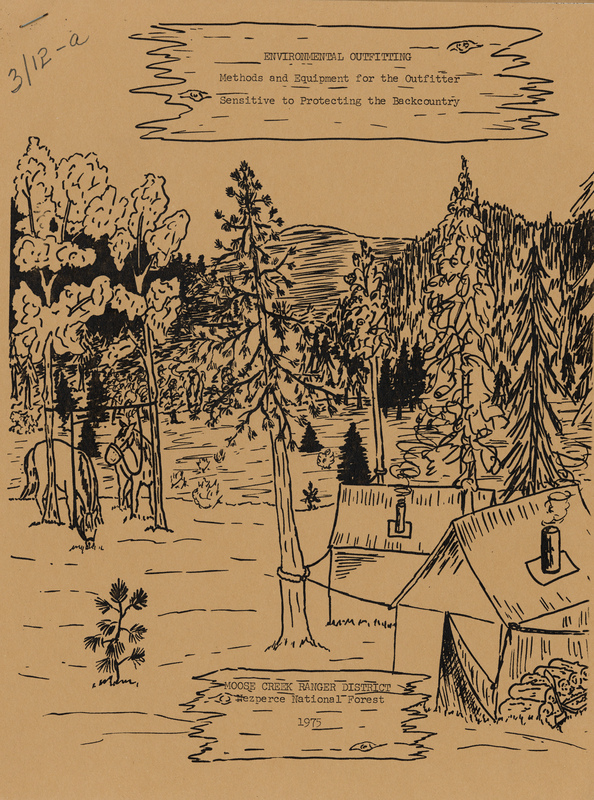 Environmental Outfitting: Methods and Equipment for the Outfitter Sensitive to Protecting the Backcountry