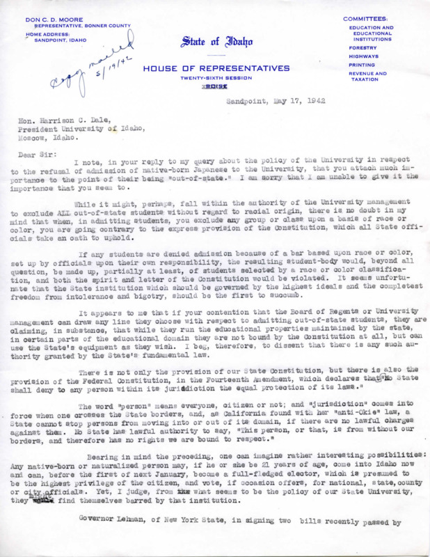 Letter addressing the university's policy to not allow "out-of-state" Japanese American students to the University of Idaho. He states that the university of Idaho may have the authority to ban all "out-of-state" students from attending the university, to limit it to just Japanese "out-of-state" students is discriminatory and against not only the state constitution, but the 14th Amendment of the US Consititution.