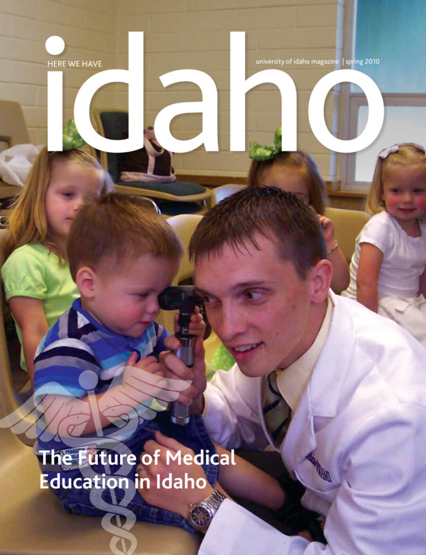 Articles: "Medical Education in Idaho"; "The New Haddock Performance Hall"; "A Gift That Goes With the Grain"; "An Integrated Business Education"; "Focusing the Future"; "Impacts of the Humanitarian Bowl Win"