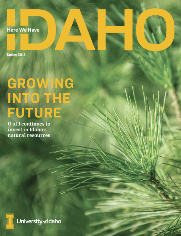 Articles: "A History of Natural Reosurces at U of I"; "Voices of Idaho: 100 Years of Excellence"; "Lisette Waits"; "CAFE Project Supports Idaho's Fast-Growing Dairy Industry"; "Connecting to Science"; "A Collaboration to Support Idaho's Rangelands"; "Contemplating Nature"; "Bringing Power to the Nation's Most Remote Researach Station"; "A Game Changer"; "Adam Wicks-Arshack"; "A Unique Learning Opportunity"; "Saving Lives in the Forest"; "Vandal Sweethearts Give Back"