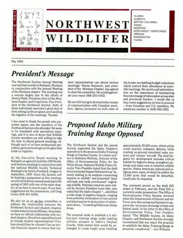Northwest Wildlifer May 1994 including President's Message, news, 1994 Annual Meeting highlights, chapter activities, and meetings of interest.