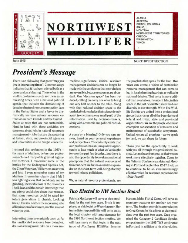 Northwest Wildlifer June 1995 including President's Message, call for award nominations, conference update, chapter activiities, and meetings of interest. Editor: Gary Dusek.