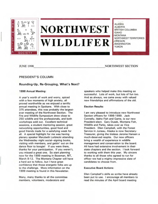 Northwest Wildlifer June 1998 including President's column, Interior Columbia Basin Ecosystem Management Project Comments on Draft EIS and Associated Documents, news, and treasurer's report. Editor: Jim Peek