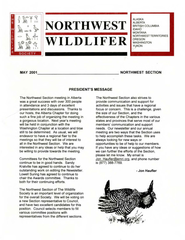 Northwest Wildlifer May 2001 including president's message, annual conference report, meeting minutes, treasurer's report, and chapter news. Editor: Sandy Kratville.