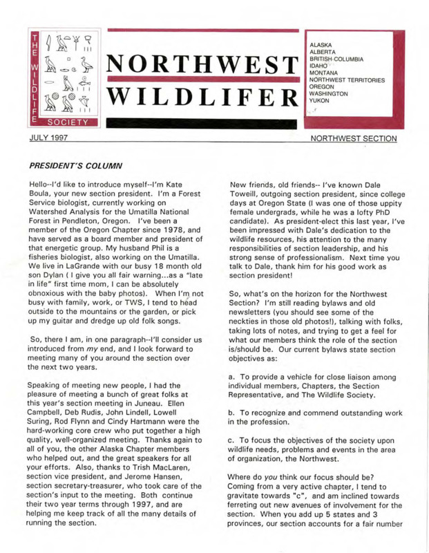 Northwest Wildlifer July 1997 issue including President's column, news, and meeting information. Editor: Jim Peek.