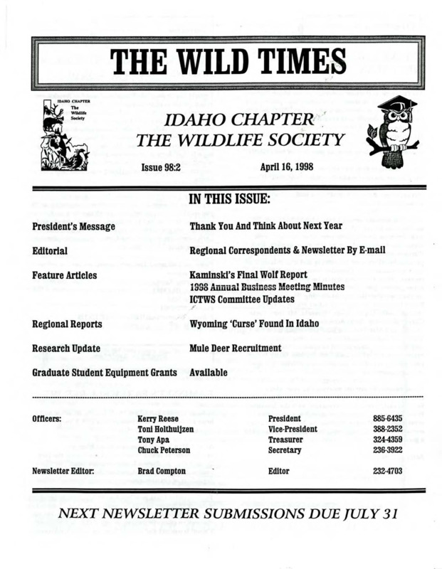 The Wild Times Issue 98:2 including President's message, editorial, feature articles, regional reports, research update, and graduate student equipment grants.