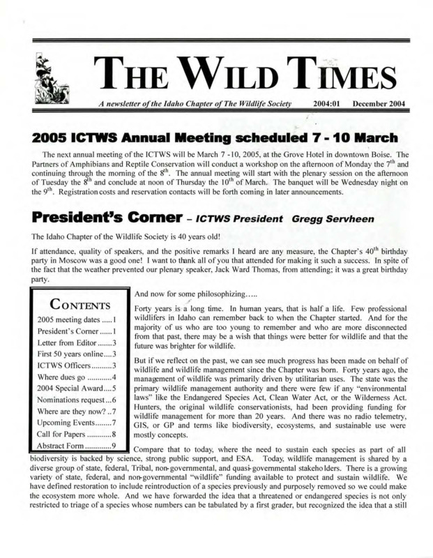 The Wild Times Issue 2004:01 including meeting dates, president's corner, letter from the editor, awards, call for papers, nomation request, and call for papers.