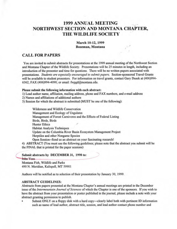 Call for papers for the 1999 Annual meeting Northwest Section and Montana Chapter, the Wildlife Society. Also included is the Annual NW Section meeting agenda.
