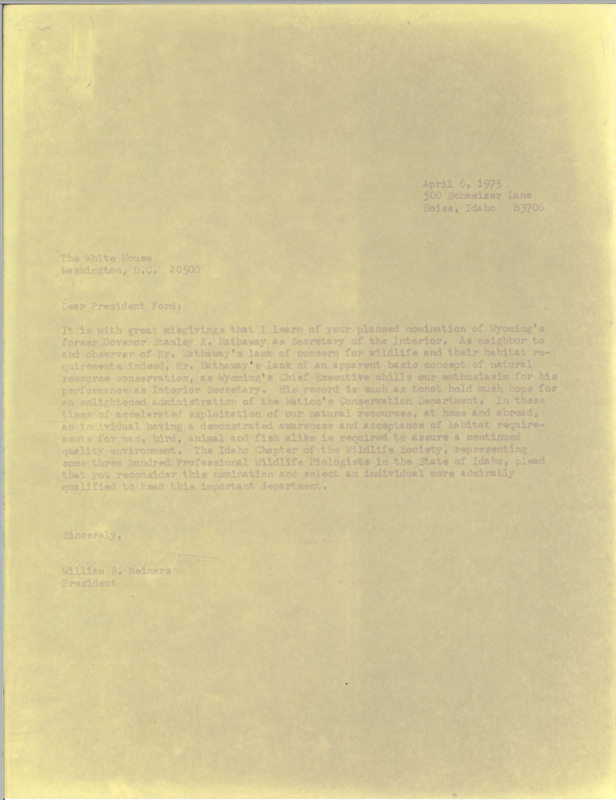 Letter about Governor Stanley K. Hathaway to President Ford.The ICTWS opposes the president's nomination of Hathaway as Secretary of the Interior.