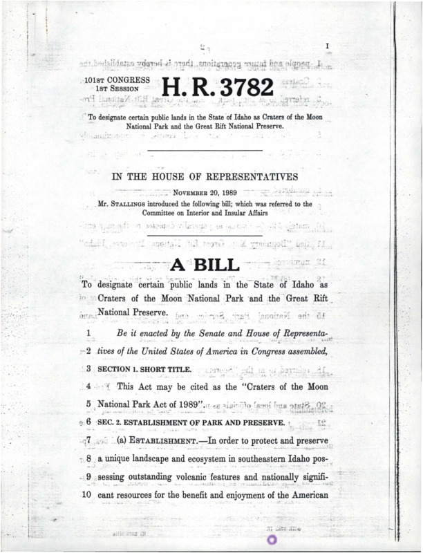 H.R. 3782, "To designate certain public lands in the State of Idaho as Craters of the Moon National Park and the Great Rift National Preserve."