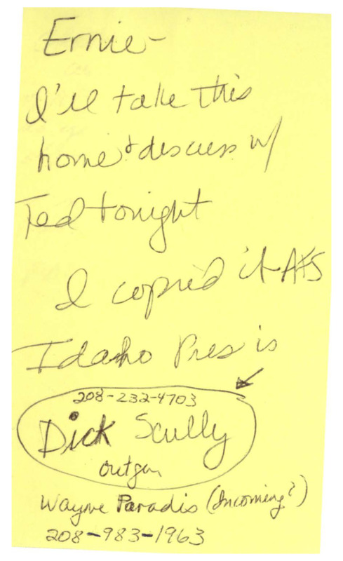 Documents involving a written testimony. Two yellow post it notes with communication between an Ernie and Chris. A fax message from Ruth Goldstein to Ernie Ables. The final document is a written testimony from the aforementioned fax message. The document consists of the Wildlife Society's comments for the hearing of the House Endangered Species Task Force. They state that the Endangered Species Act must be upheld.