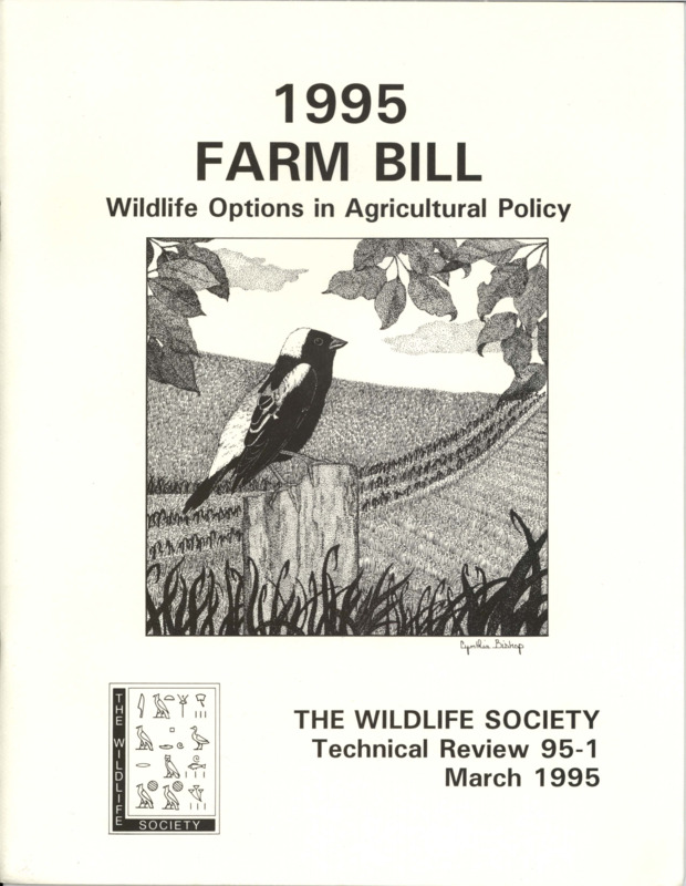1995 Farm Bill: Wildlife Options in Agricultural Policy document. Its information includes but is not limited to agricultural policy, conservation reserve program, grazing, wildlife habitats, acreage, and land retirement.