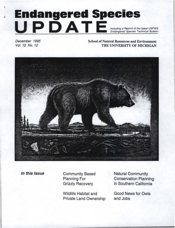 A document updating on the status of grizzly bear recovery. Update includes information about community-based alternatives, history, and the Bitterroot recovery process.