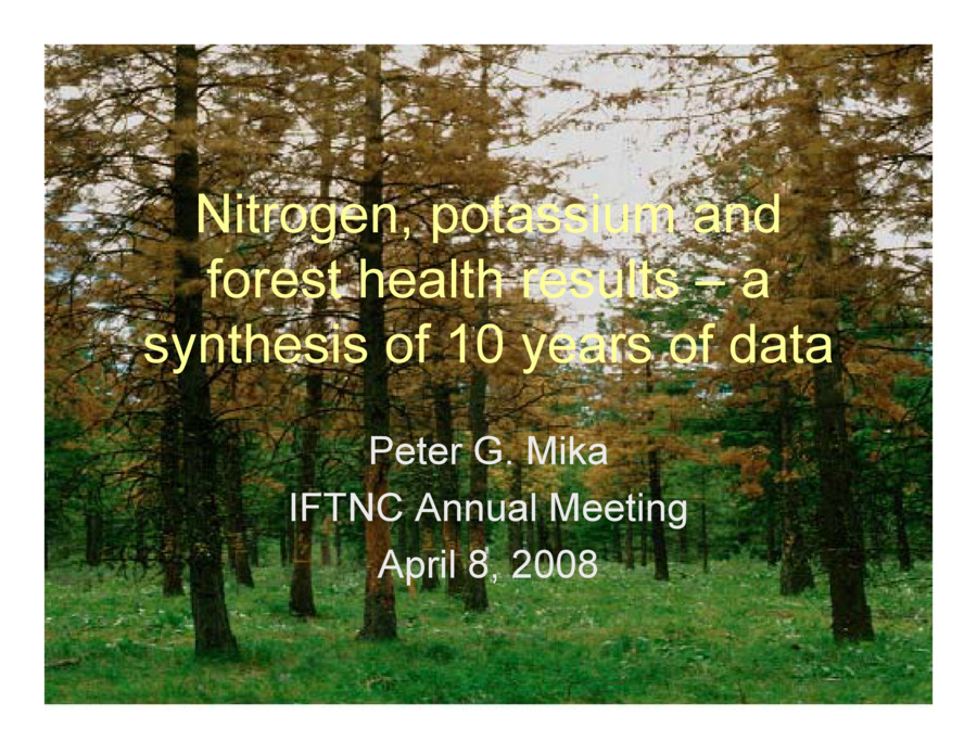 Nitrogen, potassium and forest health results - a synthesis of 10 years of data