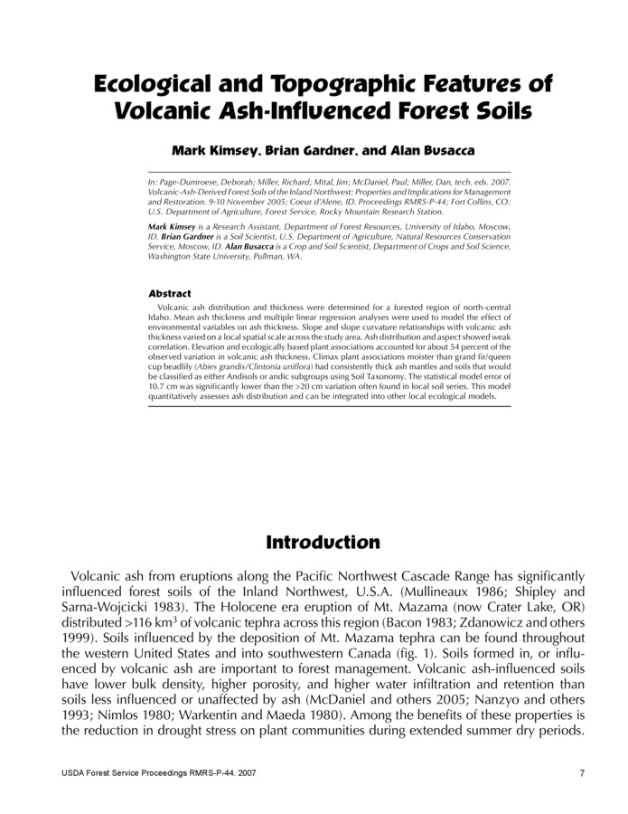 Volcanic ash distribution and thickness were determined for a forested region of north-central Idaho. Mean ash thickness and multiple linear regression analyses were used to model the effect of environmental variables on ash thickness. Slope and slope curvature relationships with volcanic ash thickness varied on a local spatial scale across the study area. Ash distribution and aspect showed weak correlation. Elevation and ecologically based plant associations accounted for about 54 percent of the observed variation in volcanic ash thickness. Climax plant associations moister than grand fir/queen cup beadlily (Abies grandis/Clintonia uniflora) had consistently thick ash mantles and soils that would be classified as either Andisols or andic subgroups using Soil Taxonomy. The statistical model error of 10.7 cm was significantly lower than the &gt;20 cm variation often found in local soil series. This model quantitatively assesses ash distribution and can be integrated into other local ecological models.