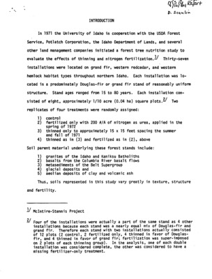 A report on a forest tree nutrition study conducted by the University of Idaho in cooperation with the USDA Forest Service, Potlatch Corporation, the Idaho Department of Lands, and others to evaluate the effects of thinning and nitrogen fertilization.