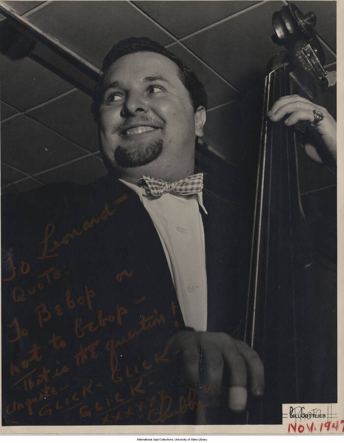 10 x 8 inch signed photograph; Chubby [Jackson]. The photograph is dedicated to Leonard Feather, dated 1947-11