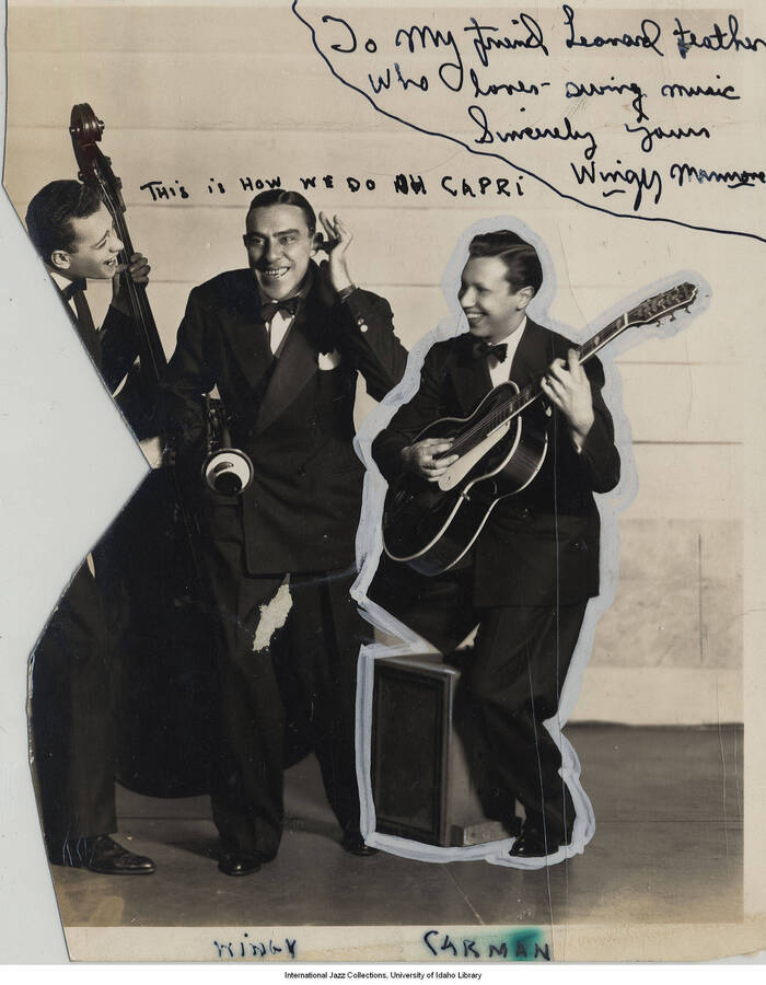 8 x 6 inch signed photograph;Wingy Manone, Carman, and Walter Fuller. The photograph is dedicated to Leonard Feather from Wingy Manone