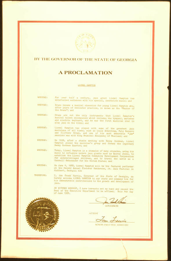Certificate. 17"x11" Proclamation with gold foil Seal of the Executive Department of Georgia To Lionel Hampton from the State of Georgia, on his appearance at the Second Annual Fletcher Henderson, Jr. Jazz Festival. Joe Frank Harris, Governor. Cuthbert, GA, June 4, 1988
