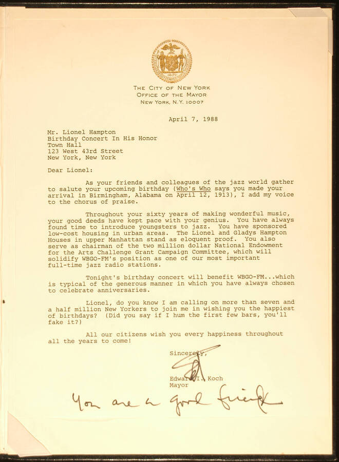 Letter.  12"x9" Blue folder holding a letter Letter from Edward I. Koch, Mayor of the City of New York, to Lionel Hampton on the occasion of Lionel's birthday concert in benefit of WBGO-FM. Dated Apr. 7, 1988