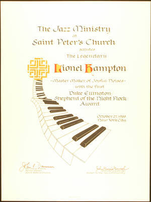 Certificate. 16"x12" Certificate Duke Ellington/Shepherd of the Night Flock Award presented to Lionel Hampton by the Jazz Ministry at Saint Peter's Church. John S. Damm, Senior Pastor and John Garcia Gensel, Pastor to the Jazz Community. New York, NY, Oct. 27, 1988